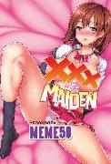 XXX Maiden