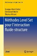 Méthodes Level Set pour l'interaction fluide-structure