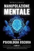 MANIPOLAZIONE MENTALE e i Segreti della PSICOLOGIA OSCURA