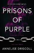 Prisons of Purple