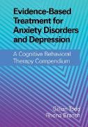 Evidence-Based Treatment for Anxiety Disorders and Depression