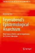 Feyerabend¿s Epistemological Anarchism