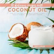 50 delicious recipes with coconut oil