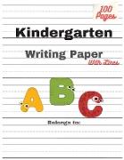 Kindergarten Writing Paper With Lines: 120 handwriting practice paper with dotted lines for kids