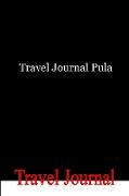Travel Journal Pula