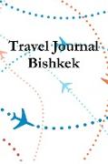 Travel Journal Bishkek