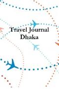 Travel Journal Dhaka