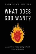 What Does God Want?