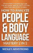 How To Analyze People & Body Language Mastery 2 in 1