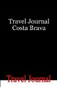 Travel Journal Costa Brava