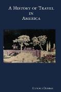 A History of Travel in America [vol. 3]