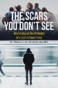 The Scars You Don't See