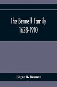 The Bennett Family, 1628-1910