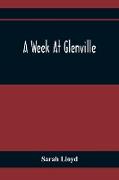 A Week At Glenville