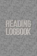 Reading Logbook: Reading Tracker Journal, Book Review, Great Gift for Book Lovers, White Paper, 6&#8243, x 9&#8243,, 110 Pages