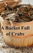 A Bucket Full of Crabs