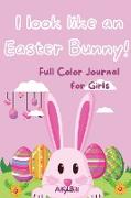 Easter journal for Girls Full color: Easter Diary for Girls, Great Gift for Easter for Girls, Easter Diary for Girls full Color 120 pages