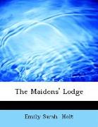 The Maidens' Lodge