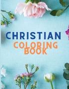 Christian Coloring Book: Christian Coloring Book for Adults - Christian Coloring, Bible Journaling and Lettering - Inspirational Gifts - Bible