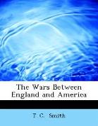 The Wars Between England and America