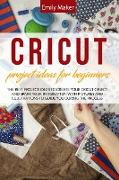 CRICUT PROJECT IDEAS FOR BEGINNERS