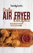 Daily Air Fryer Recipes: Quick And Easy Air Fryer Recipes For Beginners