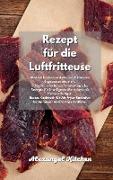 Rezept für die Luftfritteuse