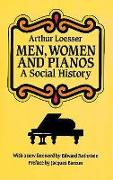 Men, Women and Pianos: A Social History