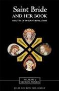 Saint Bride and Her Book: Birgitta of Sweden's Revelations'