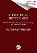 BETTER BOYS BETTER MEN PB