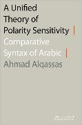 A Unified Theory of Polarity Sensitivity