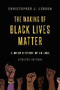 The Making of Black Lives Matter