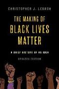 The Making of Black Lives Matter