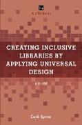 Creating Inclusive Libraries by Applying Universal Design