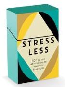 Stress Less