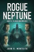 Rogue Neptune: A Military Thriller