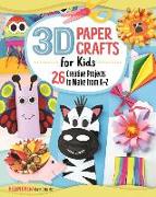 3D Paper Crafts for Kids