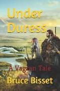 Under Duress: A Vagran Tale of the Second Gnollven War