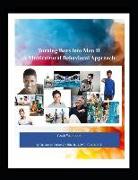 Turning Boys into Men II: A Multicultural Behavioral Approach