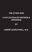 The Other Side: A Collection of Writings and Drawings