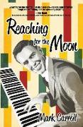 Reaching for the Moon: A Memoir