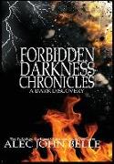 The Forbidden Darkness Chronicles: A Dark Discovery