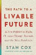 The Path to a Livable Future