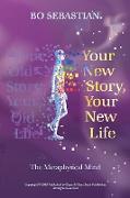 Your New Story, Your New Life