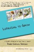Learning to Grow: A Spiritual Guide to Your Year in Israel
