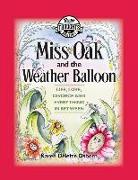 Miss Oak and the Weather Balloon: Life, Love, Divorce and Everything in Between