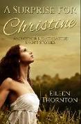 A Surprise for Christine: Premium Hardcover Edition