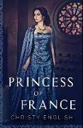 Princess of France: Premium Hardcover Edition