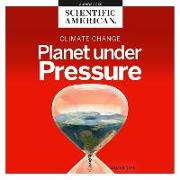 Climate Change: Planet Under Pressure