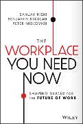 The Workplace You Need Now